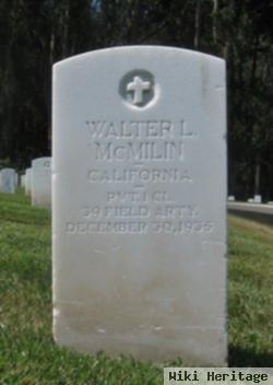 Walter L Mcmilin