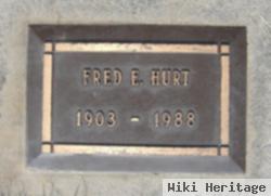 Fred E Hurt