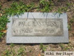 Paul E. Stauss