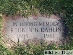 Reuben B Dahlin