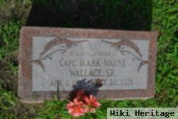 Mark Wayne Wallace, Sr.