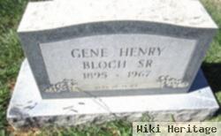 Gene Henry Bloch, Sr