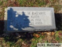 Ruby M. Kloth Kaempfe