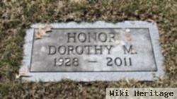 Dorothy M Honor