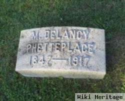 M. Delancy Phetteplace