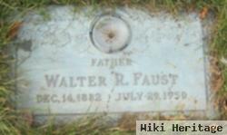 Walter R. Faust