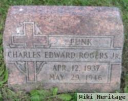 Charles Edward "punk" Rogers, Jr