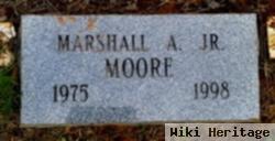 Marshall A Moore, Jr