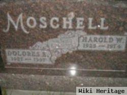 Harold W Moschell