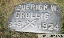 Frederick W. Grollig