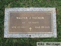 Walter J Yucker