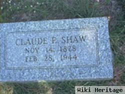 Claude E. Shaw