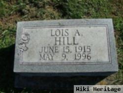 Lois A Hill
