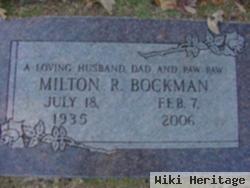 Milton R Bockman