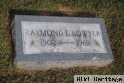 Raymond L. Bowyer