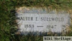 Walter E. Sullwold