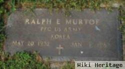 Ralph E. Murtof