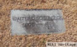 Walter O. Scherneck