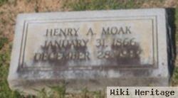 Henry A Moak