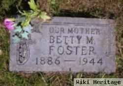 Betty M Foster