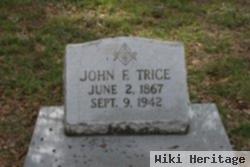 John F Trice