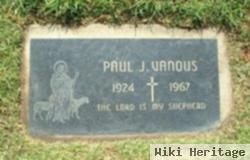 Paul J Vanous