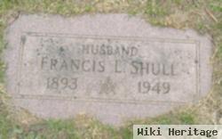 Francis L Shull