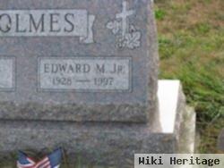 Edward Mark Holmes, Jr