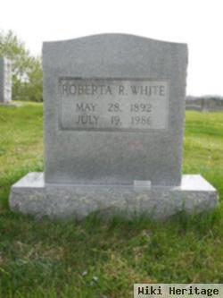 Roberta R. White