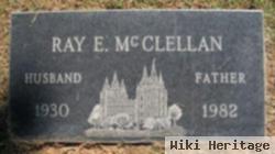 Ray E. Mcclelland