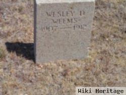 Wesley D Weems
