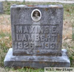 Maxine E Lambert