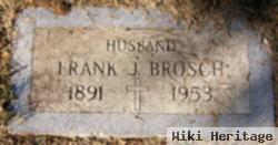 Frank Joseph Brosch