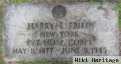 Pvt Harry E. Fried