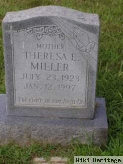 Theresa E Miller