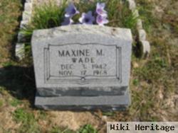 Maxine M. Wade