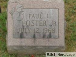 Paul L Foster, Jr