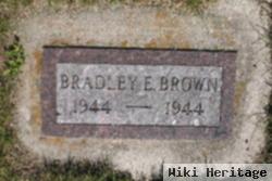 Bradley E Brown