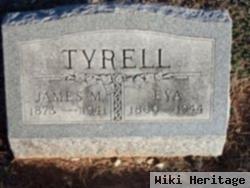 James M Tyrell