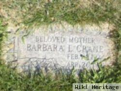 Barbara L Crane