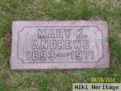 Mary K. Andrews