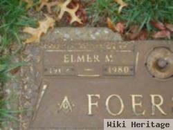 Elmer M Foerster