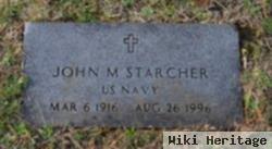 John M Starcher