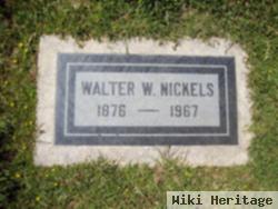 Walter W. Nickels