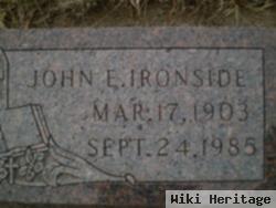 John E Ironside