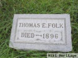 Thomas E. Folk