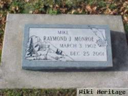 Raymond Joseph "mike" Monroe