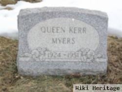 Queen Kerr Myers