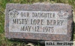 Misty Lope Berry