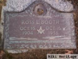 Ross L Booth